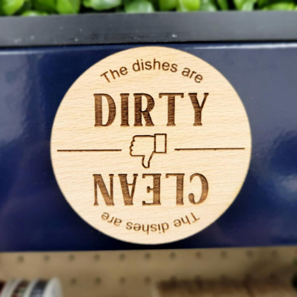 The dishes are dirty dishwasher magnet