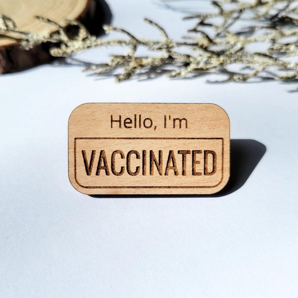 Hello, I'm vaccinated wooden pin