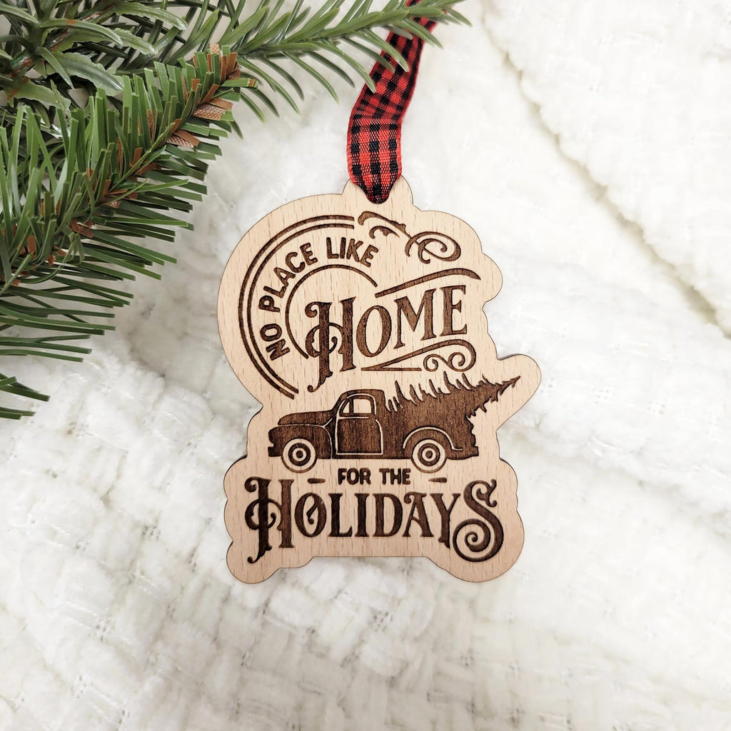 No place like Home for the Holidays ornament