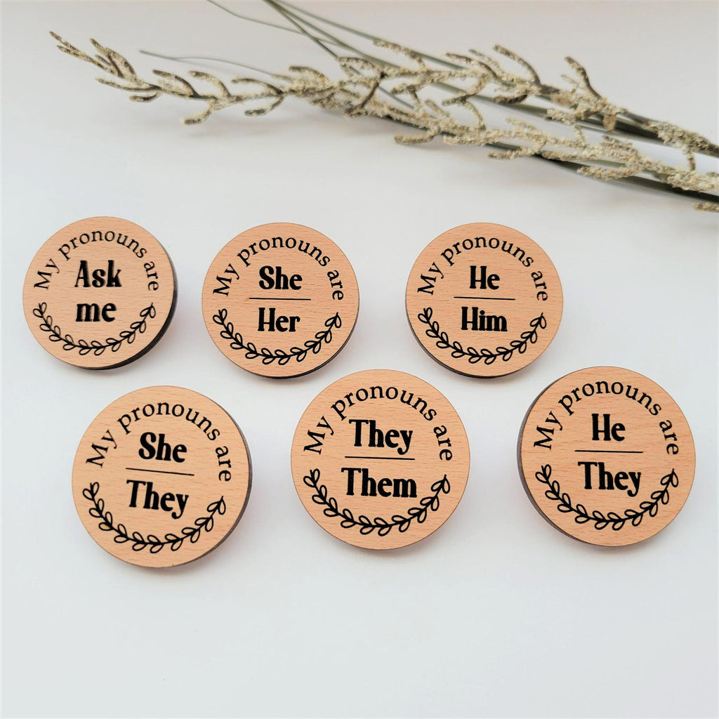 My pronouns are... different options round pins